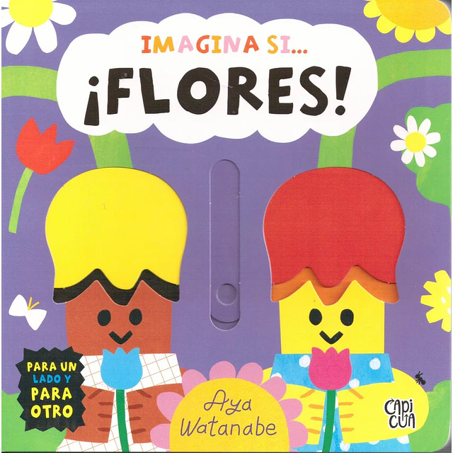 Imagina si... ¡Flores!
