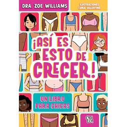 ¡Así es esto de crecer! Un libro para chicas