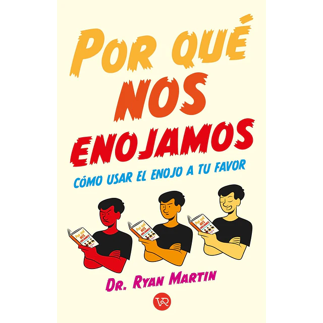 ¿Por qué nos enojamos?