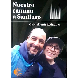 Nuestro camino a Santiago