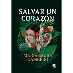 Salvar un corazón