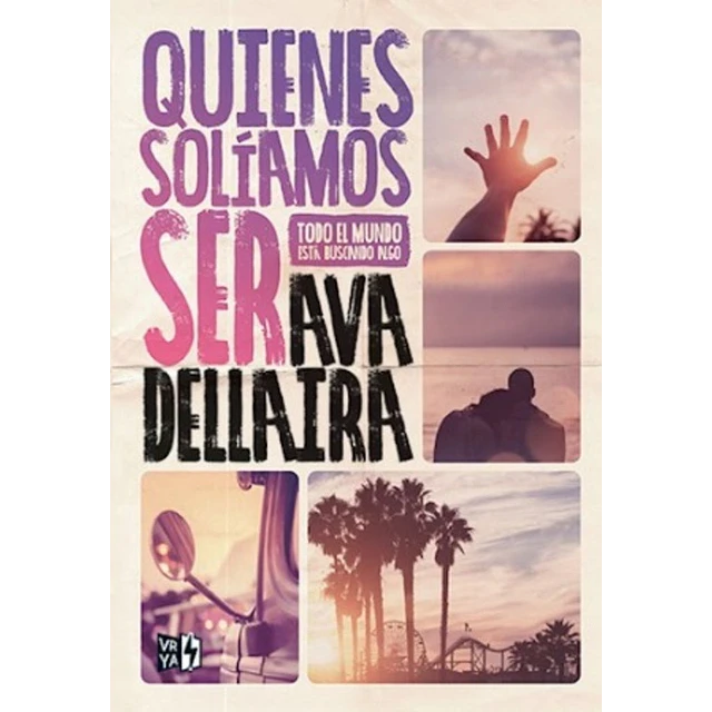 Quienes solíamos ser