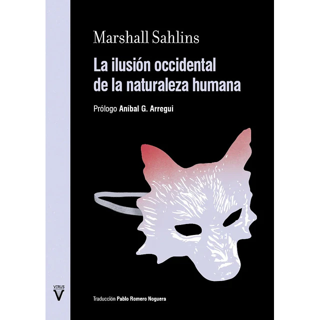 La ilusión occidental de la naturaleza humana