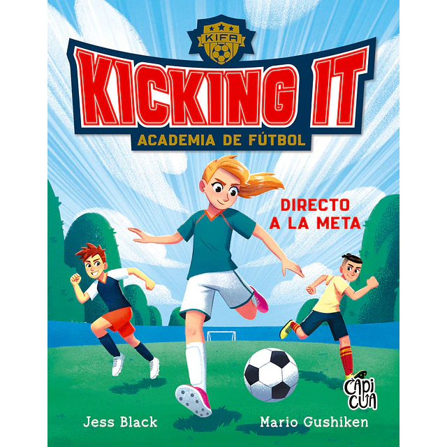 Academia de fútbol Kicking It 1. Directo a la meta