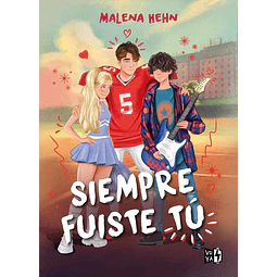 Siempre fuiste tu
