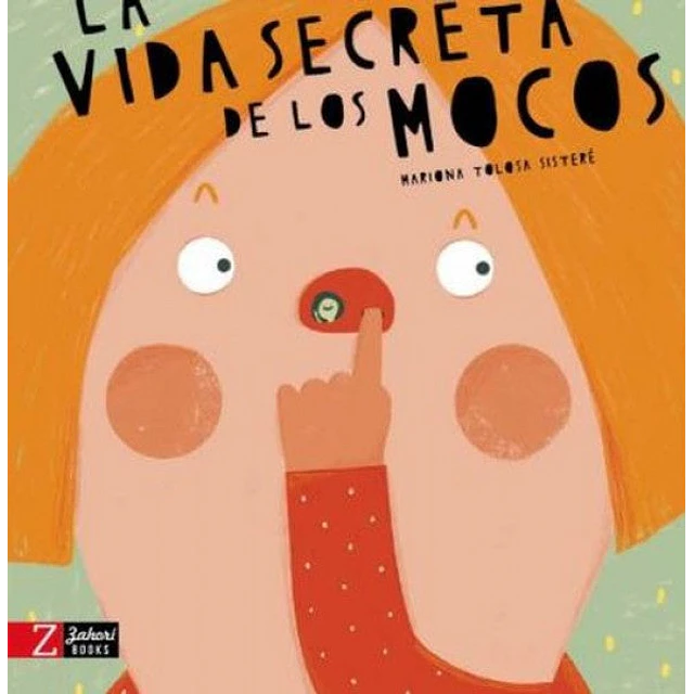 La vida secreta de los mocos