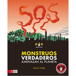 Monstruos verdaderos amenazan el planeta
