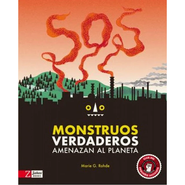 Monstruos verdaderos amenazan el planeta