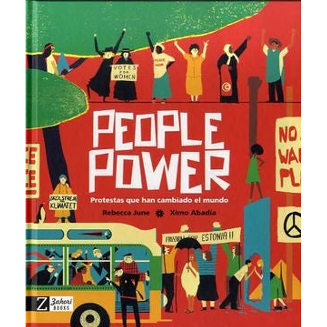 People Power: Protestas que han cambiado el mundo