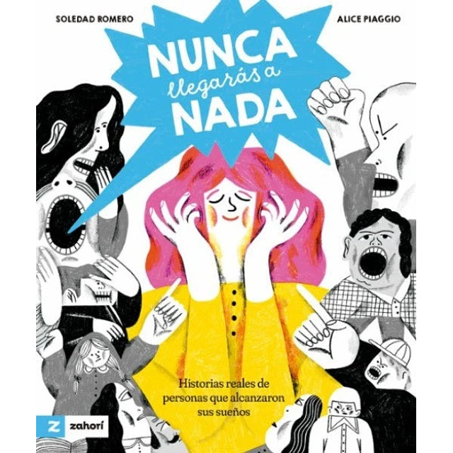 Nunca llegarás a nada