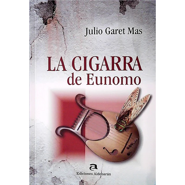 La cigarra de eunomo