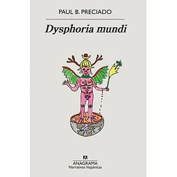 Dysphoria mundi