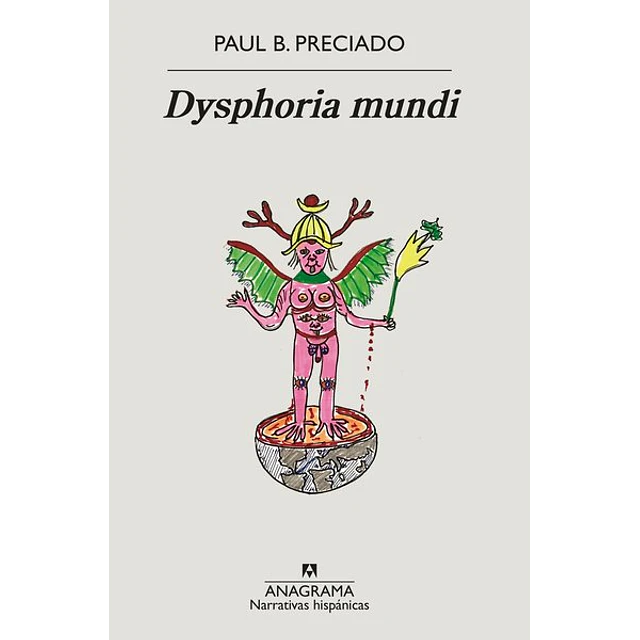 Dysphoria mundi