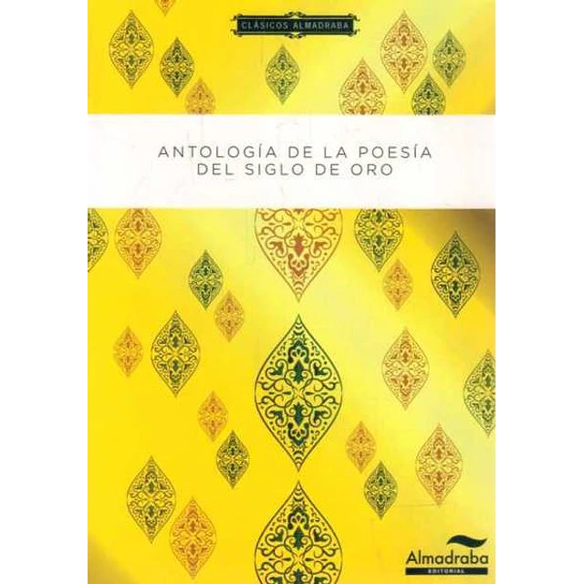 Antologia de la poesia del siglo de oro