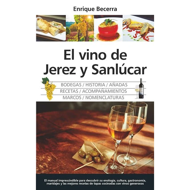El vino de jerez y sanlucar