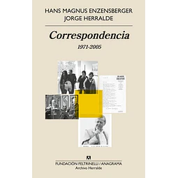 Correspondencia 1971 - 2005 enzensberger - Herralde