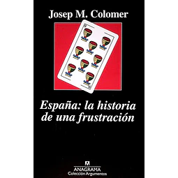 España: La historia de una frustracion