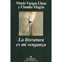 La literatura es mi venganza