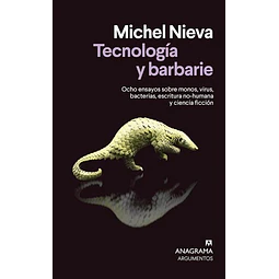 Tecnologia y barbarie