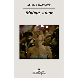 Matate amor