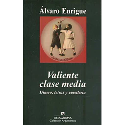 Valiente clase media