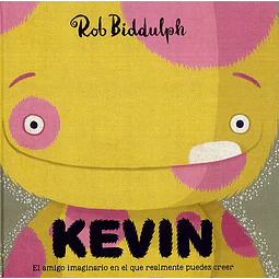 Kevin. El amigo imaginario en el que realmente puedes creer