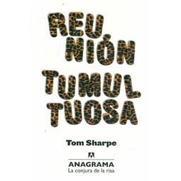 Reunion tumultuosa