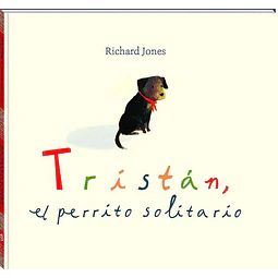 Tristan el perrito solitario
