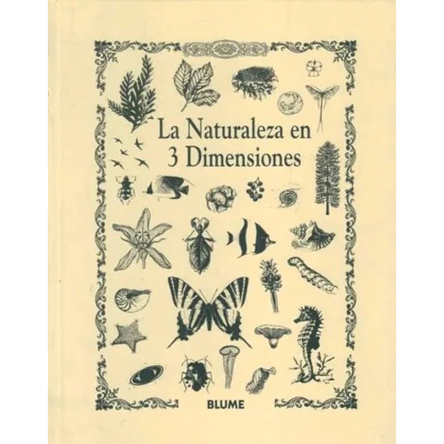 Naturaleza en 3 dimensiones. Tres