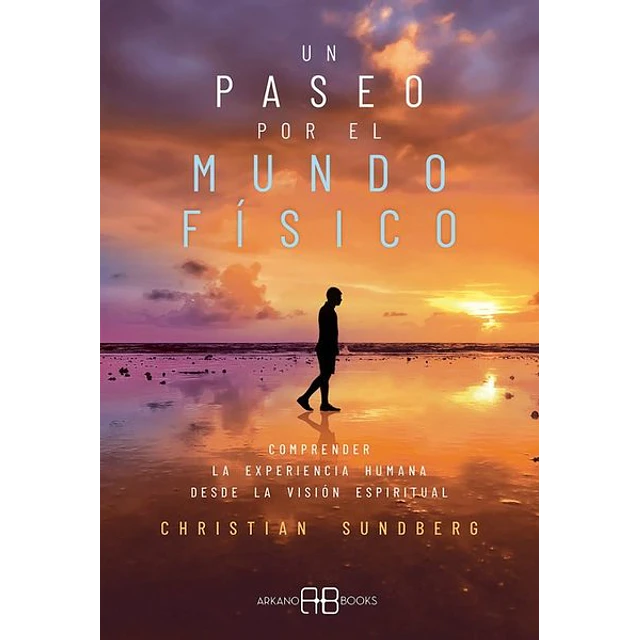 Un paseo por el mundo fisico