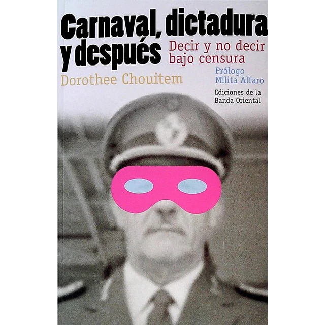 Carnaval, dictadura y despues