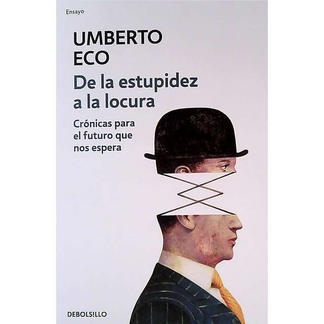 De la estupidez a la locura