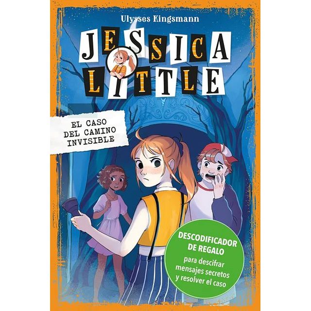 Jessica litlle 2. El caso del camino invisible
