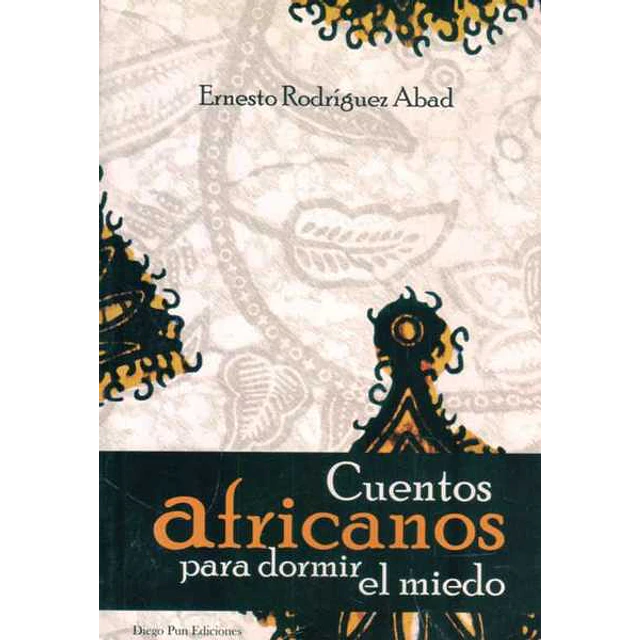 Cuentos africanos para dormir el miedo