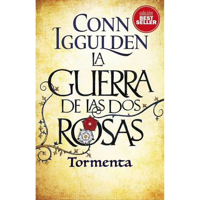 La guerra de las dos rosas. Tormenta