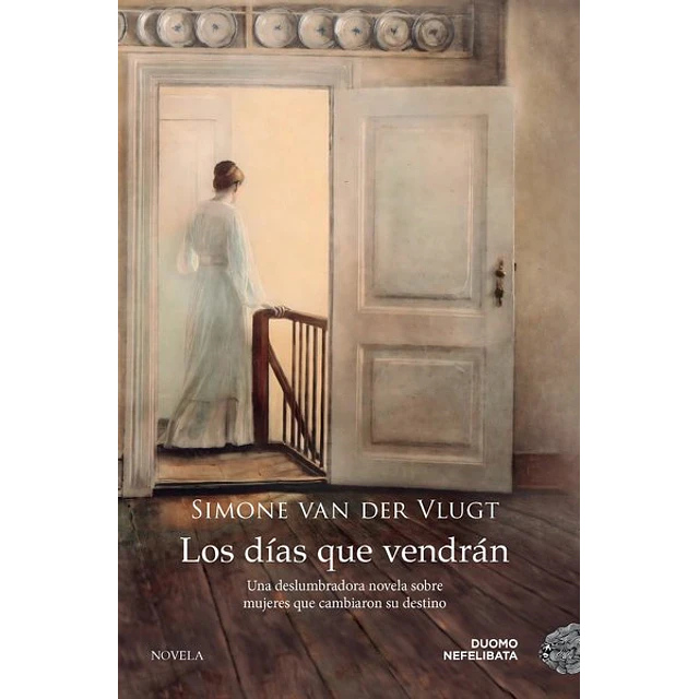 Los dias que vendran