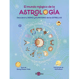El mundo magico de la astrologia
