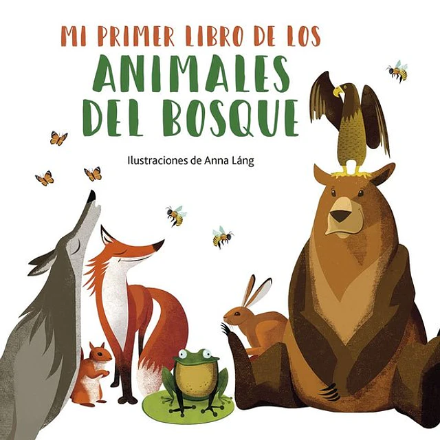 Mi primer libro de los animales del bosque