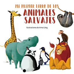 Mi primer libro de los animales salvajes
