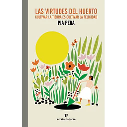 Las virtudes del huerto
