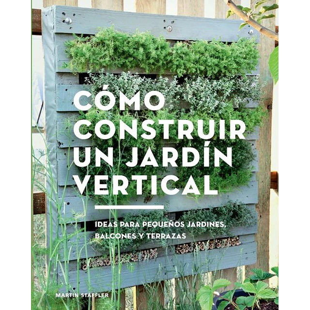 Como construir un jardin vertical