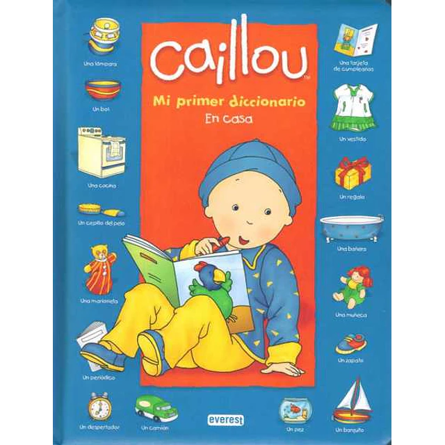 Caillou. Mi primer diccionario en casa