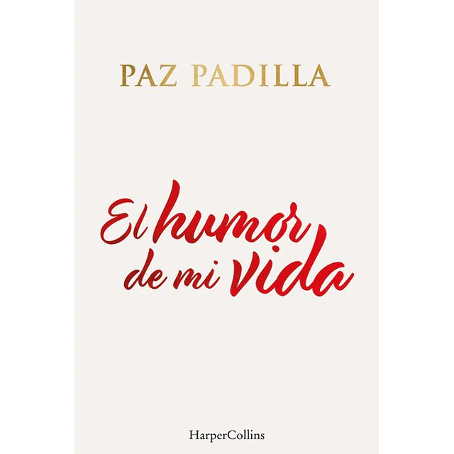 El humor de mi vida