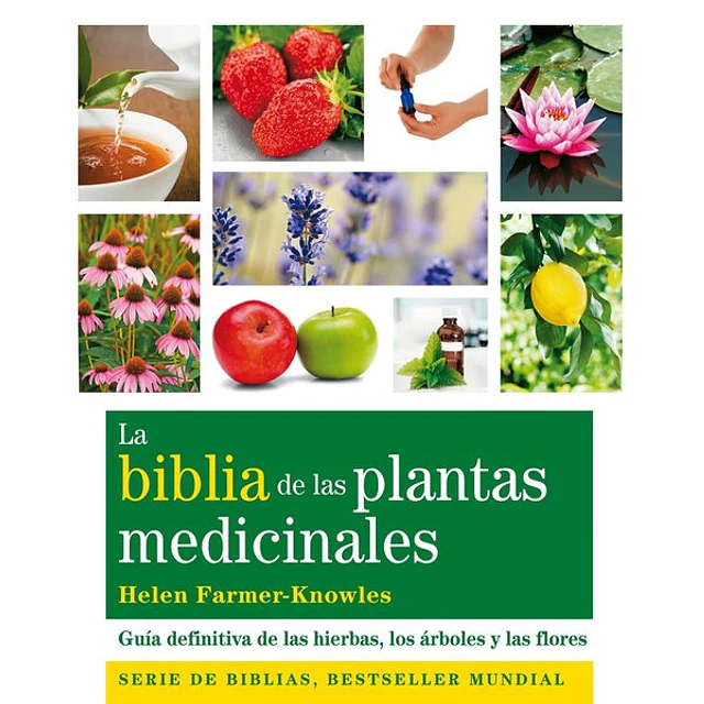 Biblia de las plantas medicinales
