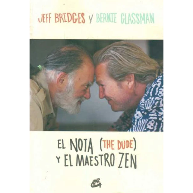 El nota (The dude) y el maestro zen