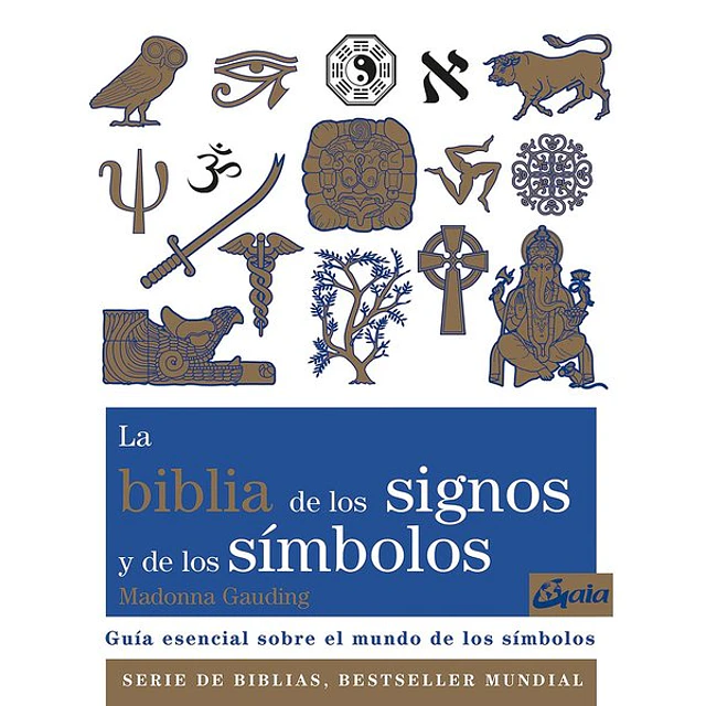 La biblia de los signos y de los simbolos