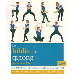 La biblia del qigong