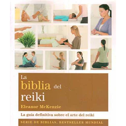 La biblia del reiki