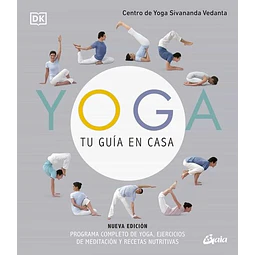 Yoga. Tu guia en casa