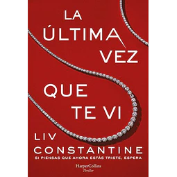 La ultima vez que te vi